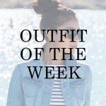 Outfit of the week